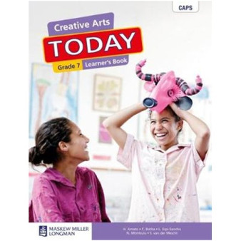 (PRS) Creative Arts Today Grade 7 Learner's Book (CAPS) - ISBN 9780636141155